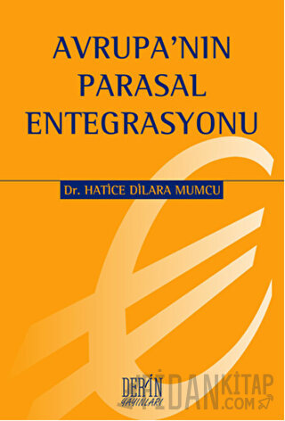 Avrupa'nın Parasal Entegrasyonu