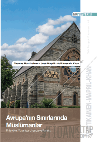 Avrupa'nın Sınırlarında Müslümanlar: Finlandiya, Yunanistan, İrlanda ve Portekiz