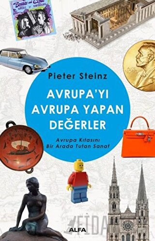 Avrupayı Avrupa Yapan Değerler