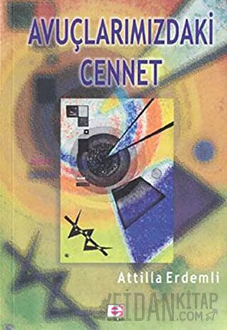 Avuçlarımızdaki Cennet