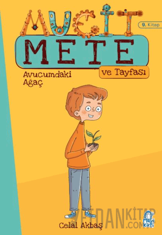 Avucumdaki Ağaç - Mucit Mete Ve Tayfası - 3. Sınıf Hikaye Seti (9. Kitap)