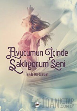 Avucumun İçinde Saklıyorum Seni