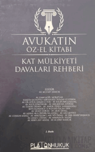 Avukatın Özel El Kitabı Kat Mülkiyeti Davaları Rehberi (Ciltli)