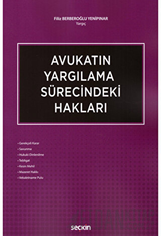 Avukatın Yargılama Sürecindeki Hakları