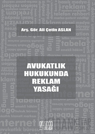 Avukatlık Hukukunda Reklam Yasağı