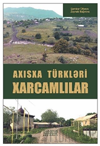 Axısxa Türkləri Xarcamlılar Zeynəb Bağırova