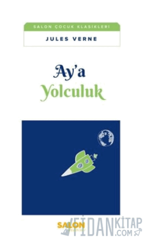 Ay’a Yolculuk Jules Verne