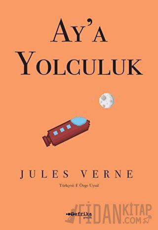 Ay’a Yolculuk Jules Verne