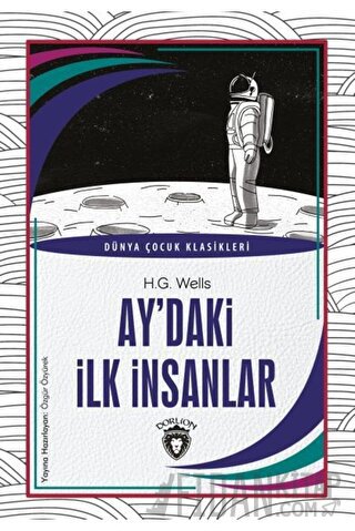 Ay’daki İlk İnsanlar