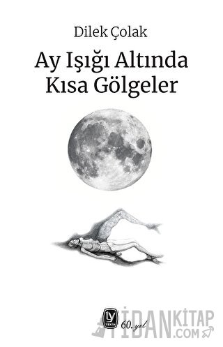 Ay Işığı Altında Kısa Gölgeler