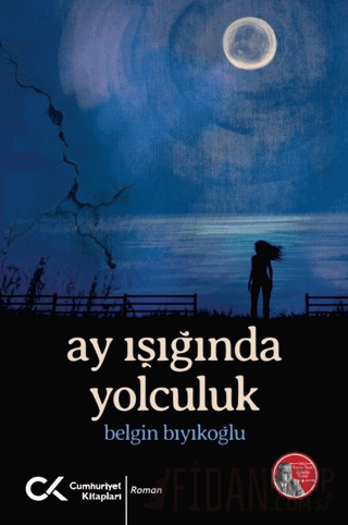 Ay Işığında Yolculuk Belgin Bıyıkoğlu