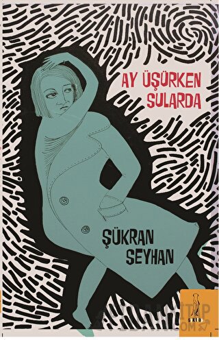 Ay Üşürken Sularda