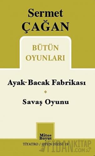 Ayak-Bacak Fabrikası / Savaş Oyunu