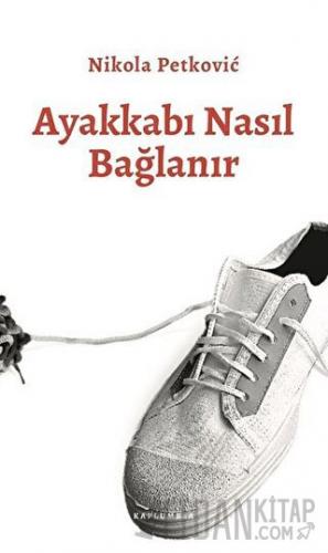 Ayakkabı Nasıl Bağlanır