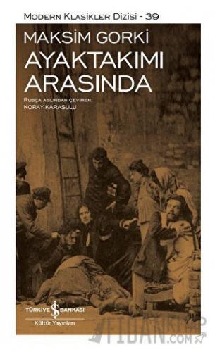 Ayaktakımı Arasında (Ciltli)