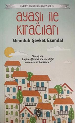 Unutturmadıklarımız Serisi - Ayaşlı ile Kiracıları