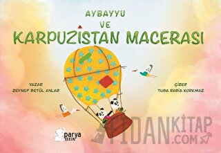 Aybayyu Ve Karpuzistan Macerası