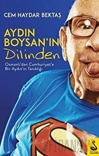 Aydın Boysan'ın Dilinden