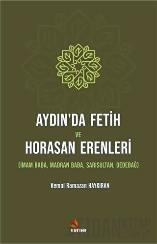 Aydın’da Fetih ve Horasan Erenleri