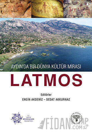 Aydın'da Bir Dünya Kültür Mirası Latmos Kolektif