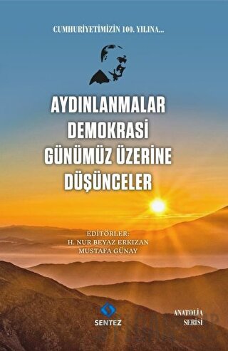 Aydınlanmalar Demokrasi Günümüz Üzerine Düşünceler
