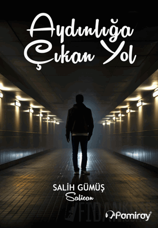 Aydınlığa Çıkan Yol
