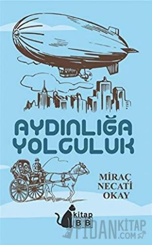 Aydınlığa Yolculuk