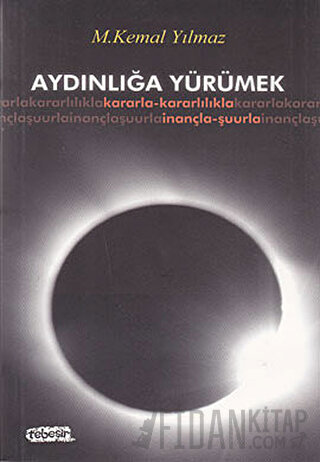 Aydınlığa Yürümek