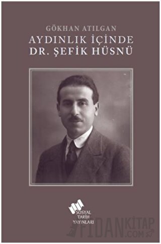 Aydınlık İçinde Dr. Şefik Hüsnü