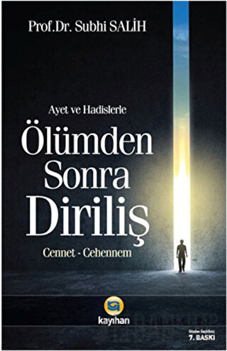 Ayet ve Hadislerle Ölümden Sonra Diriliş