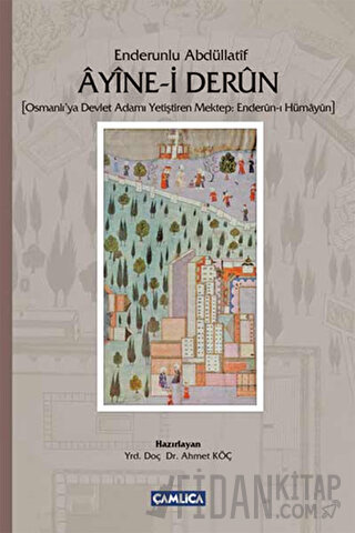 Ayine-I Derun Ahmet Köç