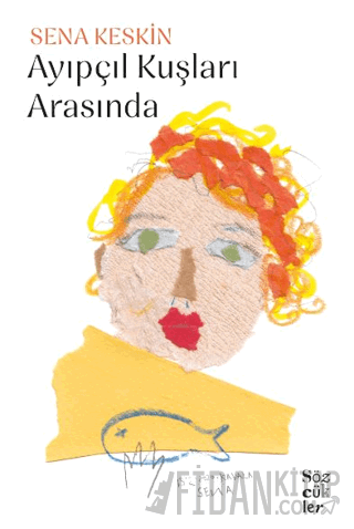 Ayıpçıl Kuşları Arasında