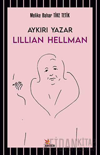 Aykırı Yazar Lillian Hellman