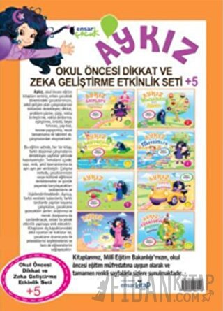 Aykız Okul Öncesi Dikkat ve Zeka Geliştirme Etkinlik Seti +5 (8 Kitap Takım)