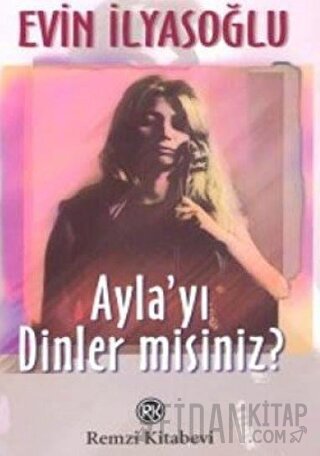 Ayla’yı Dinler Misiniz?