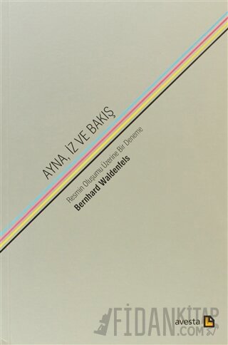 Ayna, İz ve Bakış