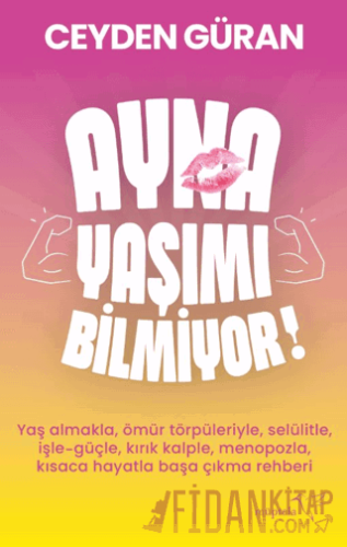 Ayna Yaşımı Bilmiyor Ceyden Güran