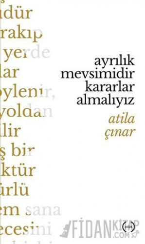 Ayrılık Mevsimidir Kararlar Almalıyız