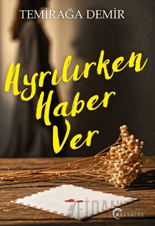 Ayrılırken Haber Ver Temirağa Demir