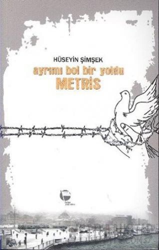 Ayrımı Bol Bir Yoldu Metris