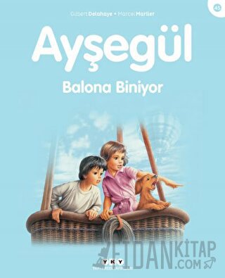 Ayşegül Balona Biniyor