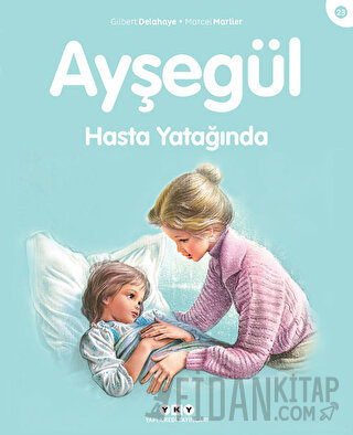 Ayşegül Hasta Yatağında