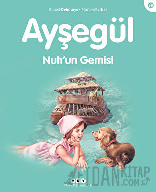 Ayşegül Nuh’un Gemisi