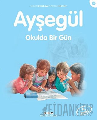 Ayşegül Okulda Bir Gün