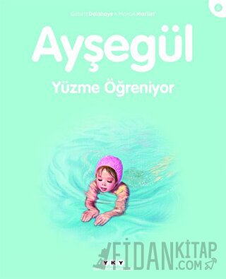 Ayşegül Yüzme Öğreniyor