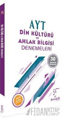 AYT Din Kültürü ve Ahlak Bilgisi Denemeleri - 30 Çözümlü Deneme