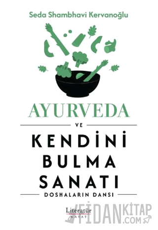 Ayurveda ve Kendini Bulma Sanatı