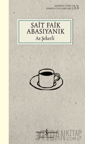 Az Şekerli Sait Faik Abasıyanık
