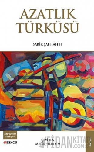 Azatlık Türküsü