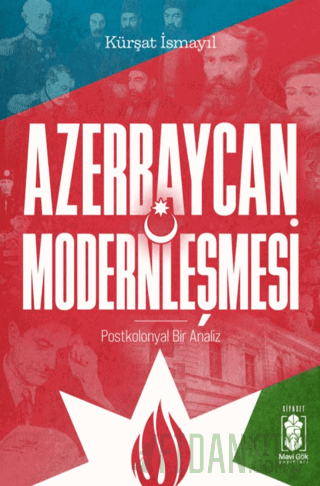 Azerbaycan Modernleşmesi, Postkolonyal Bir Analiz